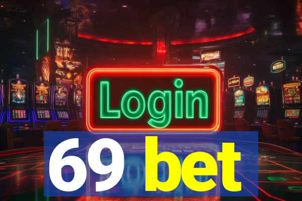 69 bet
